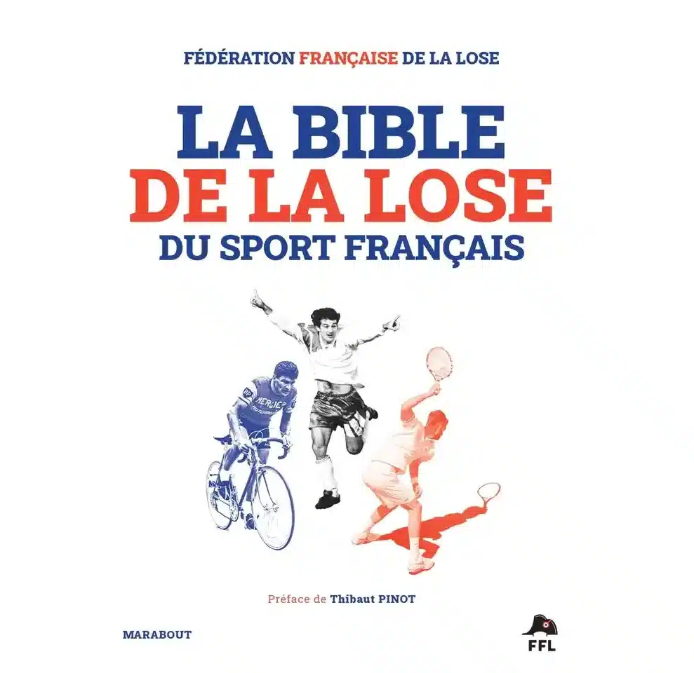Beaux livres Noël 2021 - La Bible de la Lose du Sport français